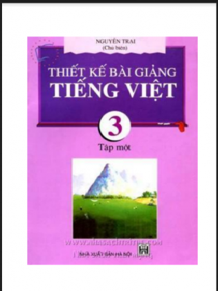 Thiết kế bài giảng tiếng việt lớp 3 tập 1
